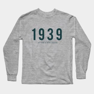 80th Birthday gift - 1939, 80 Years of Being Awesome Long Sleeve T-Shirt